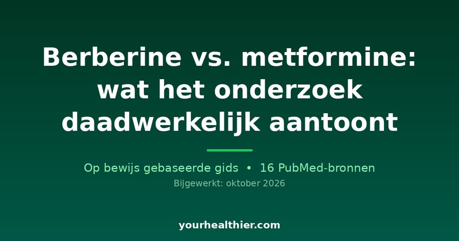 Berberine vs. metformine: wat het onderzoek daadwerkelijk aantoont
