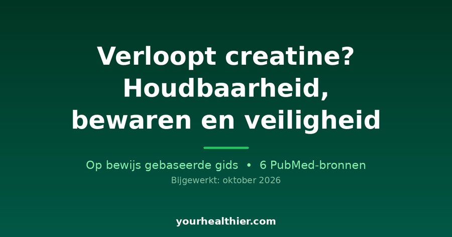 Verloopt creatine? Houdbaarheid, bewaren en veiligheid