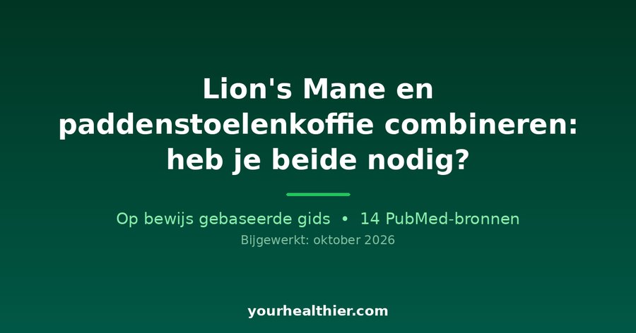 Lion’s Mane en paddenstoelenkoffie combineren: heb je beide nodig?